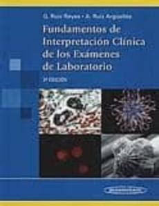 Fundamentos De Interpretacion Clinica De Los Examenes De Laborato Rio