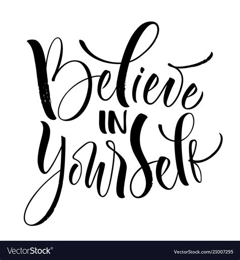 Believe In Yourself Lettering Royalty Free Vector Image