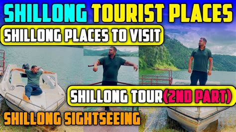 Shillong Tourist Places | Shillong Sightseeing | Shillong Places to ...