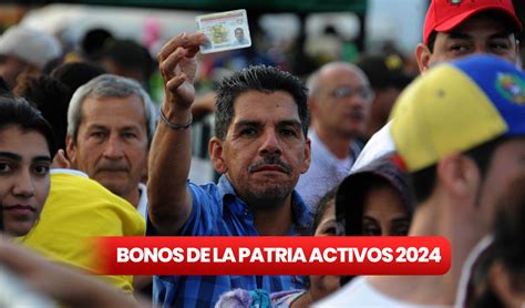 Bonos De La Patria Activos 4 De Junio 2024 Nuevos Montos Fechas De Pago Y últimas Noticias