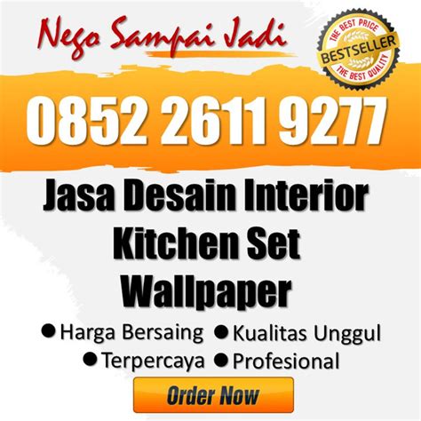 TERPERCAYA Telp WA 0852 2611 9277 Hitungan Harga Lemari Dapur Dari