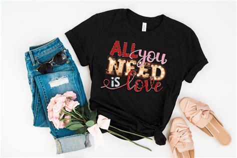 All You Need Is Love Shirt T Shirt Valentines Day Tshirt Cute Valentine