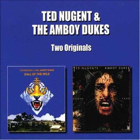 Ted Nugent The Amboy Dukes Call Of The Wild Tooth Fang Claw