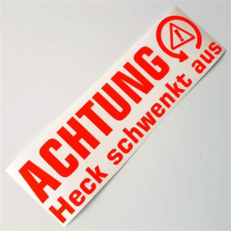 Folien Zentrum Achtung Heck Schwenkt Aus Neon Rot Cm X Cm Auto