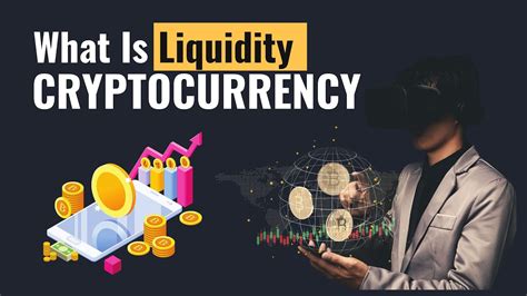 What Is Liquidity In Cryptocurrency How Liquidity Works In Crypto