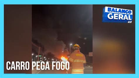 Carro Pega Fogo Pr Ximo A Ponte Do Bragueto Em Bras Lia Youtube