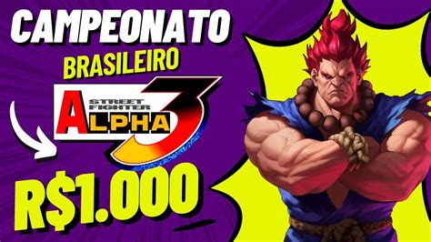 CAMPEONATO BRASILEIRO STREET FIGHTER ALPHA 3 3ºdia YouTube