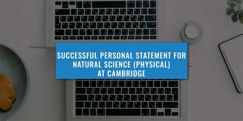 Successful Personal Statement For Natural Science At Cambridge