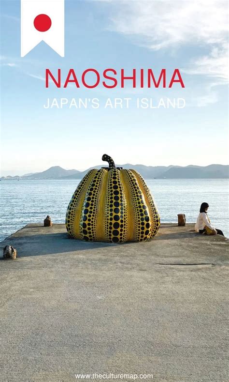 Guide To Naoshima Japans Art Island The Culture Map Japan Art