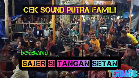 Cek Sound Putra Famili Sajer Si Tangan Setan Isnainitwins