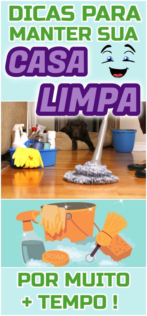 Dicas Para Manter A Casa Limpa Por Muito Mais Tempo Com Imagens Casa Limpa Limpeza De Casa