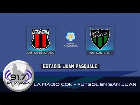 Primera Nacional Defensores De Belgrano Vs San Martin De San Juan