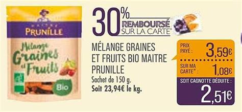 Promo M Lange Graines Et Fruits Bio Ma Tre Prunille Chez Match