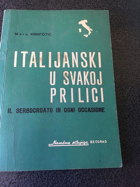 Knjiga Mara Krmpotic Italijanski U Svakoj Prilici Kupindo 64780381