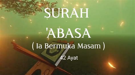 Murrotal Surat Abasa Ayat 1 42 Penenang Jiwa YouTube