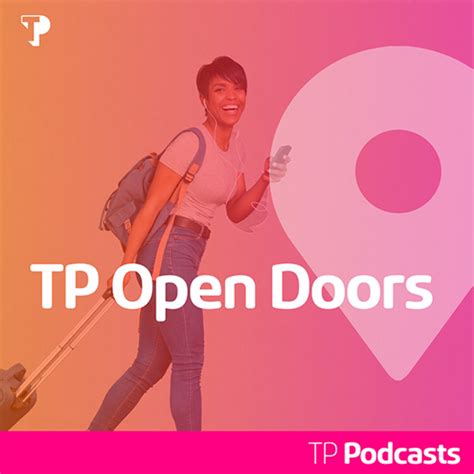 Tp Podcasts Tp Open Doors Portugal Tp Podcasts Feel The