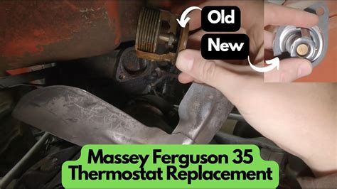 Massey Ferguson Thermostat Replacement Youtube