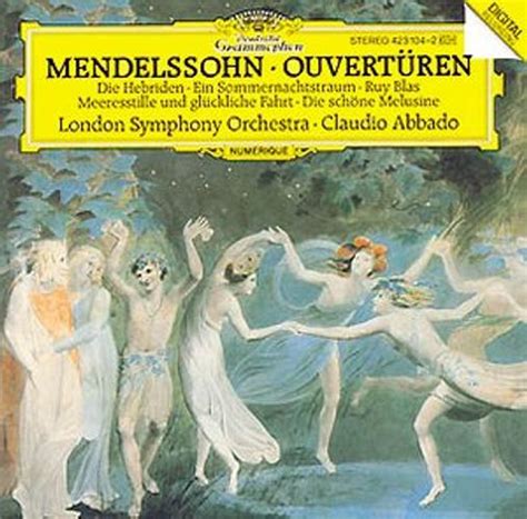 Mendelssohn Abbado Ouvertures La Bo Te Musique