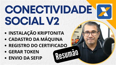 Envio Da Sefip Nova Conectividade Social Icp V Configura O Passo