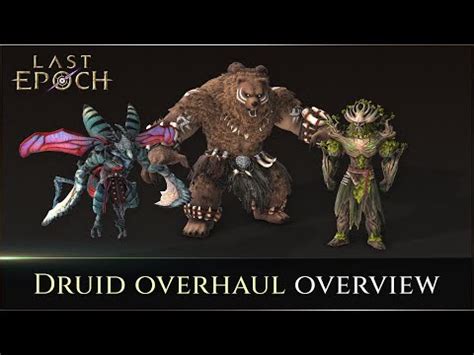 Druid Overhaul Overview And Swarmblade Form News Last Epoch Forums