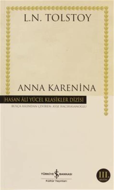 Hasan Ali Yücel Klasikler Dizisi Anna Karenina Lev Nikolayeviç Tolstoy