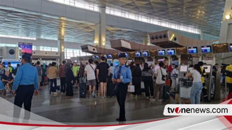 Info Mudik Ada Orang Diprediksi Tiba Di Bandara Soetta Saat