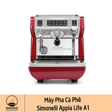 M Y Pha Nuova Simonelli Appia Life A Shopee Vi T Nam