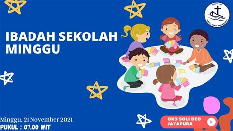 Live Ibadah Sekolah Minggu Gko Soli Deo Jayapura Minggu November