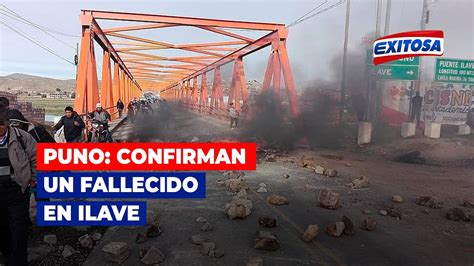 🔴🔵puno Confirman Un Fallecido Tras Enfrentamientos Entre La Pnp Y Manifestantes En Ilave Youtube