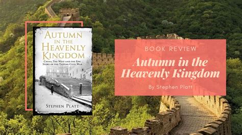 Book Review: Autumn in the Heavenly Kingdom by Stephen Platt – Eustea Reads