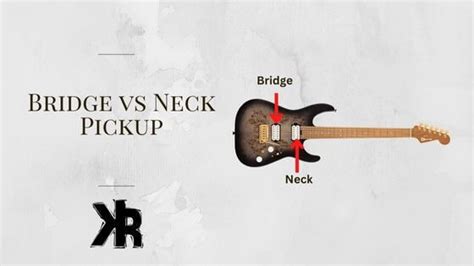 Bridge Vs Neck Pickups Sound And Technique Guide