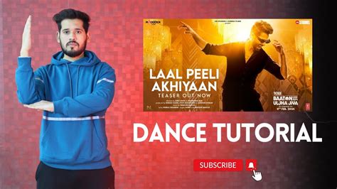 Laal Peeli Akhiyaan Dance Tutorial Hook Step Shahid Kapoor Kriti