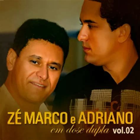 Zé Marco e Adriano Em Dose Dupla Vol 2 Gospel Sua Música