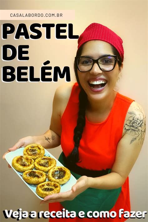 Pastel de Belém ou Pastel de Nata viaje essa receita Jantares