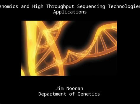 Ppt Genomics And High Throughput Sequencing Technologies Applications Dokumentips