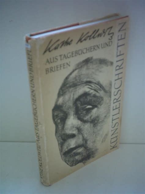 Aus Tagebüchern Und Briefen Kollwitz Käthe Amazon De Bücher