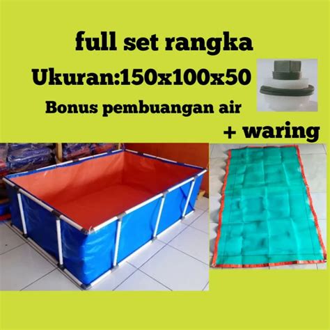 Terpal Kolam Ikan Full Set Rangka Pipa Uk 150x100x50 Type A5 Bonus