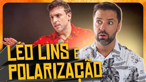 Léo Lins Polarização Fábio Rabin Comédia Stand Up YouTube