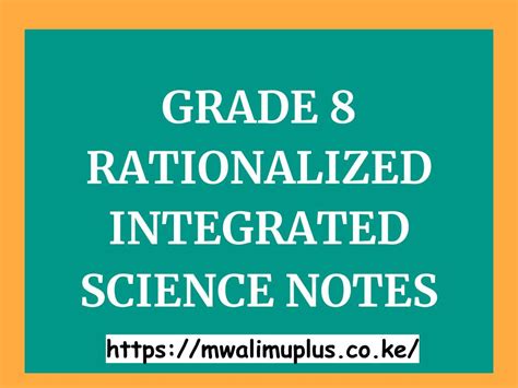 Grade Rationalized Integrated Science Notes Mwalimu Plus Kenya