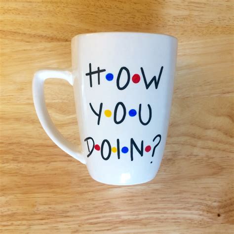 How You Doin Mug Friends Mug Friends Tv Show Mug Etsy