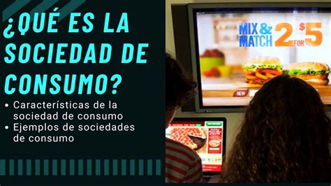 Qu Es La Sociedad De Consumo Youtube