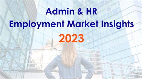 HR And Administrative Employment Market Insights In 2023 October 2023