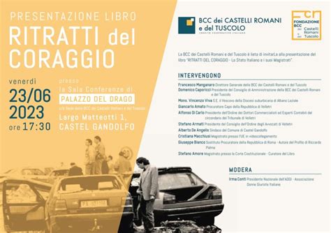 Castel Gandolfo Il Libro Ritratti Del Coraggio Le Storie Dei