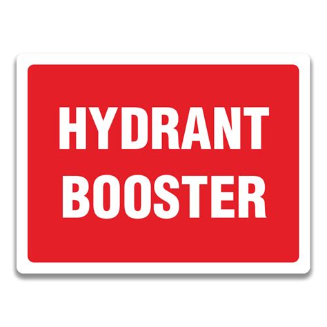 Hydrant Booster Sign Safety Sign And Label