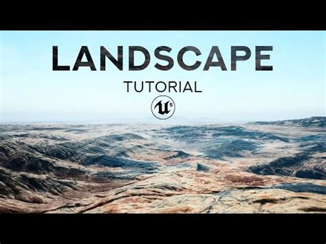 Create Landscapes In Unreal Engine Beginner Tutorial Youtube