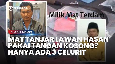 Mat Tanjar Lawan Hasan Busri Pakai Tangan Kosong Bukti Carok Madura 2