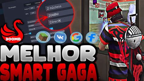 Melhor Versao Smart Gaga Para Pc Ou Notebook Fraco Depois Da Nova