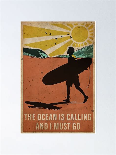 Poster for Sale avec l œuvre Surfer l océan m appelle et je dois y