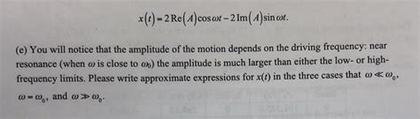 Solved Problem Forced Damped Harmonic Oscillator In Chegg