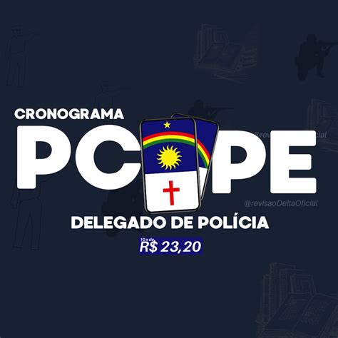 Cronograma Reta Final Delegado Pcpe Pr Edital Revis O